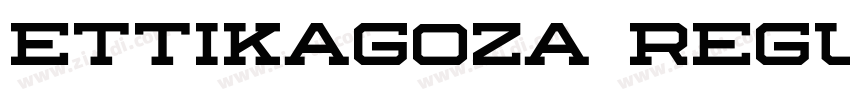 ETTIKAGOZA Regular字体转换